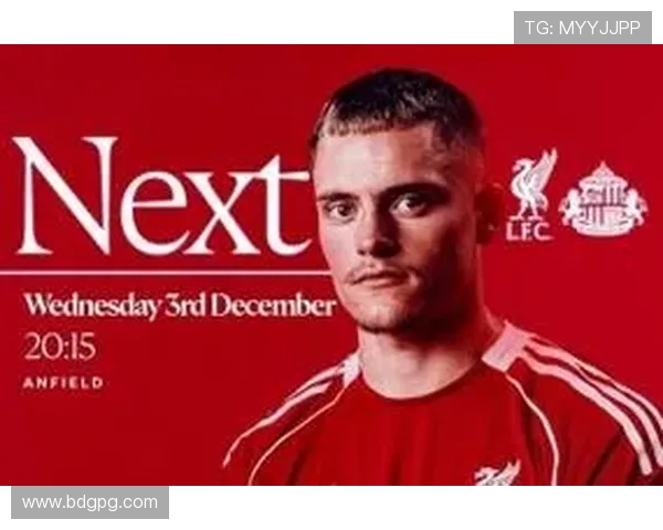 利物浦海报聚焦维尔茨能否助球队全取三分对阵桑德兰